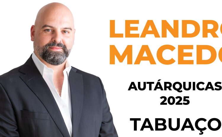  Leandro Macedo com “Um projeto renovado, consolidado e confiável” para Tabuaço